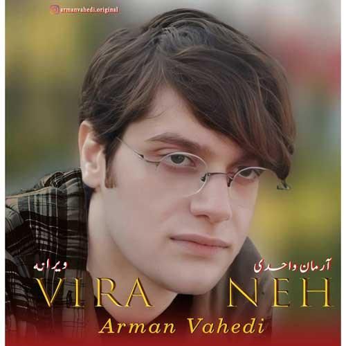 دانلود اهنگ جدید آرمان واحدی بنام ویرانه